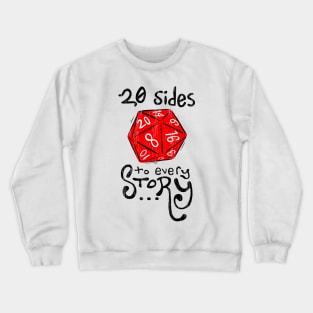 20 Sides To Every Story Vintage Crewneck Sweatshirt